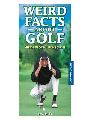 cover image of Weird Facts About Golf